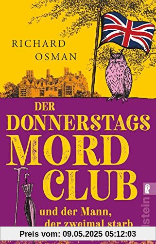 Der Donnerstagsmordclub und der Mann, der zweimal starb: Kriminalroman | Der Donnerstagsmordclub ermittelt wieder in diesem Rekorde brechenden Nummer ... aus England (Die Mordclub-Serie, Band 2)