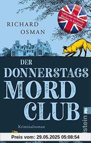 Der Donnerstagsmordclub: Kriminalroman | Dieser Spiegel-Bestseller Krimi reizt das Zwerchfell und lässt das Herz schneller schlagen - allerfeinste britische Unterhaltung! (Die Mordclub-Serie, Band 1)