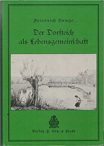 Der Dorfteich als Lebensgemeinschaft: Hrsg. u. Einf. v. Wolfgang Riedel u. Gerhard Trommer. Vo... Der Dorfteich als Lebensgemeinschaft: Hrsg. u. Einf. v. Wolfgang Riedel u. Gerhard Trommer. Vo...