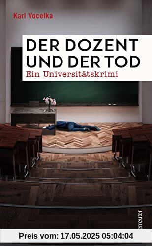 Der Dozent und der Tod: Ein Universitätskrimi