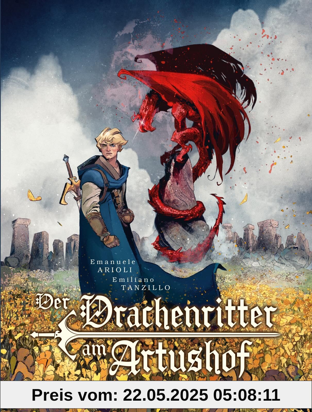 Der Drachenritter am Artushof: Neue Abenteuer am Hof von König Artus Der Drachenritter am Artushof: Neue Abenteuer am Hof von König Artus