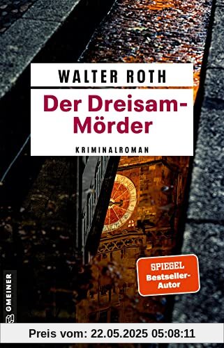 Der Dreisam-Mörder: Kriminalroman (Kriminalromane im GMEINER-Verlag)