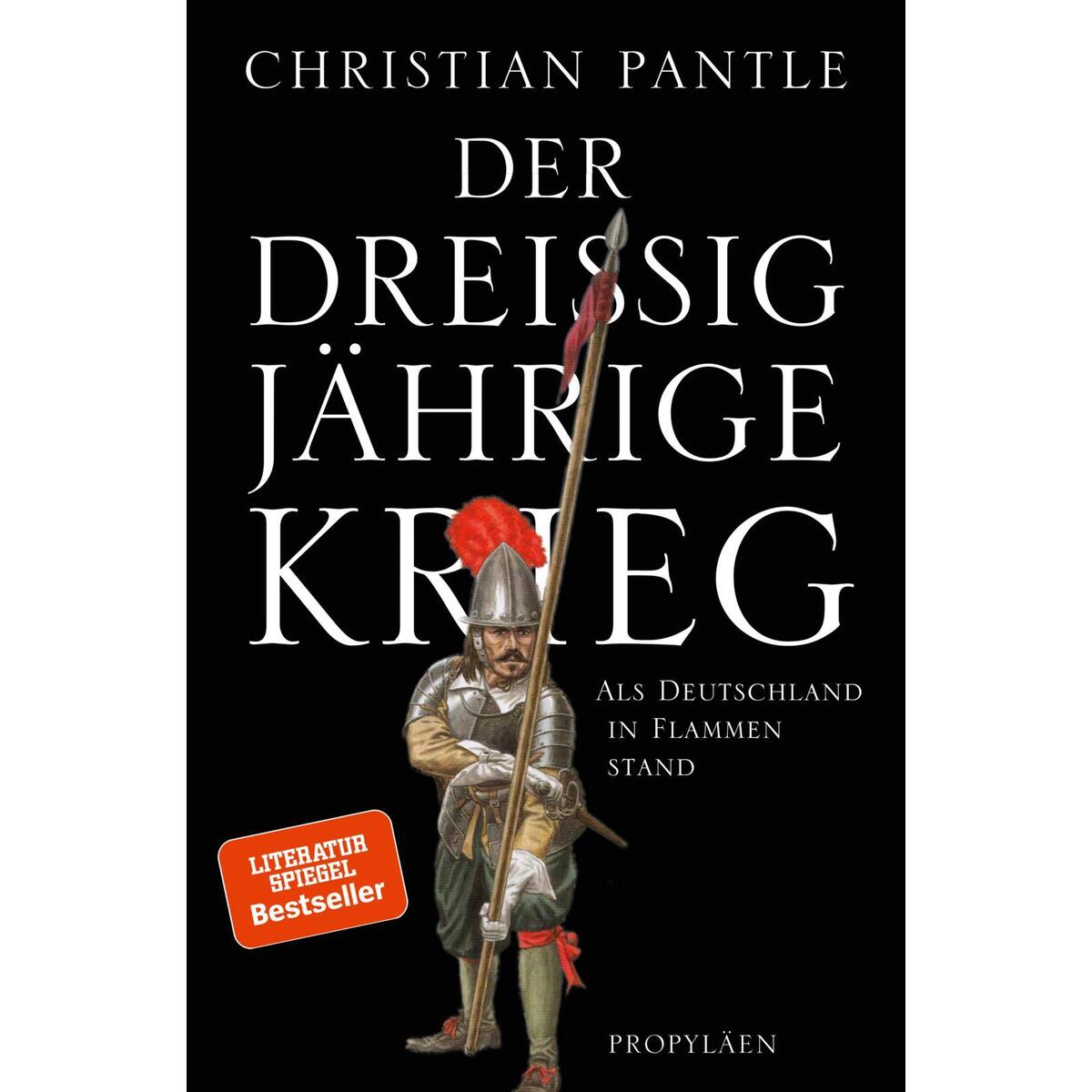Der Dreißigjährige Krieg Der Dreißigjährige Krieg von Propyläen Verlag