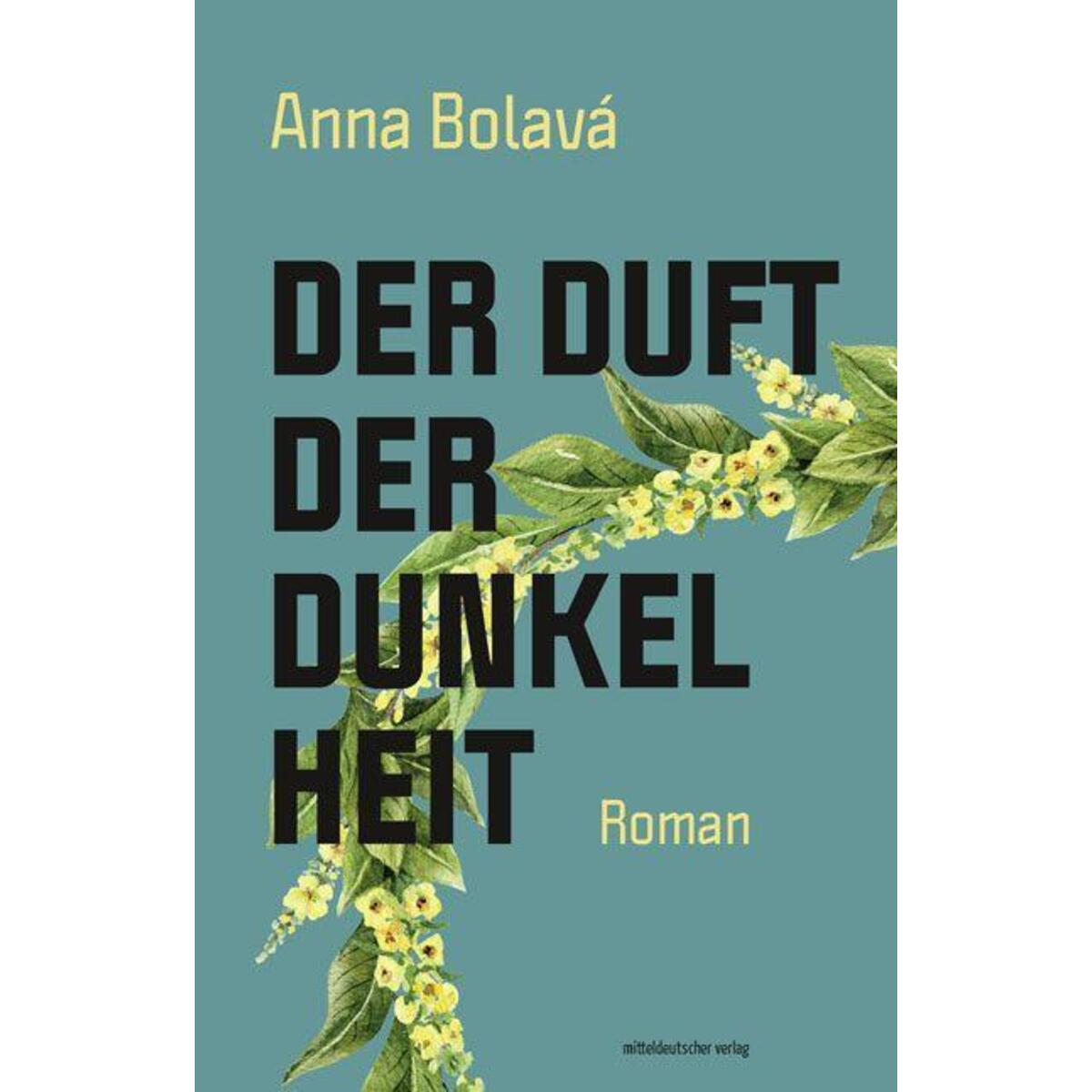 Der Duft der Dunkelheit Der Duft der Dunkelheit von Mitteldeutscher Verlag