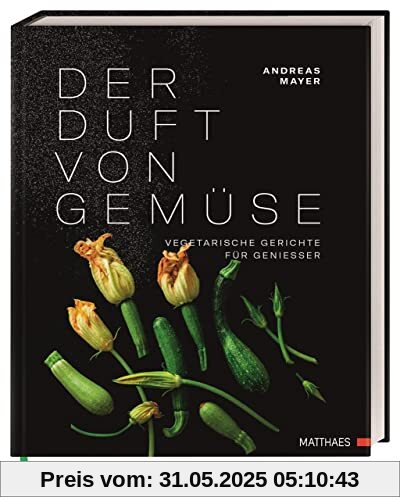 Der Duft von Gemüse: Vegetarische Gerichte für Genießer