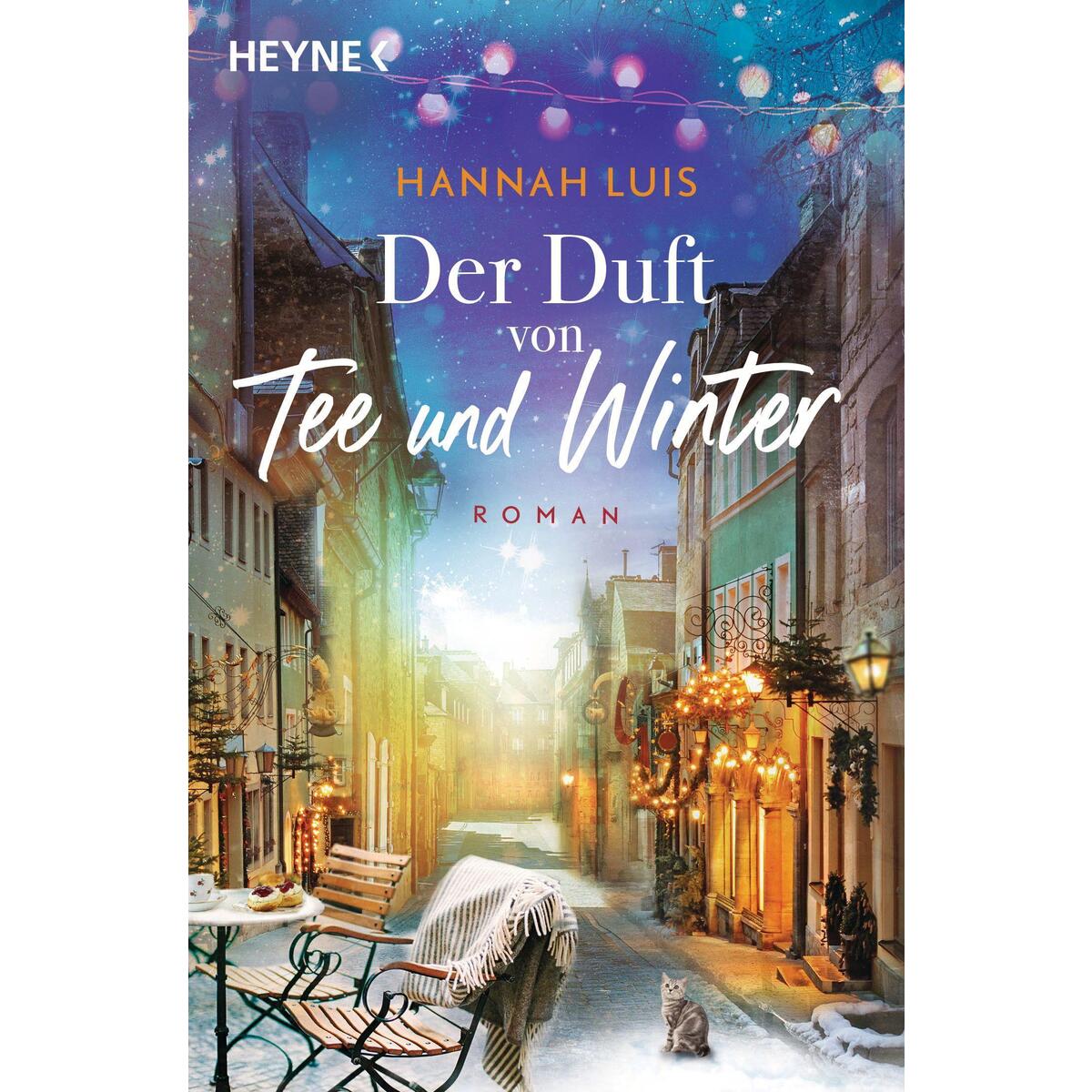Der Duft von Tee und Winter von Heyne Taschenbuch
