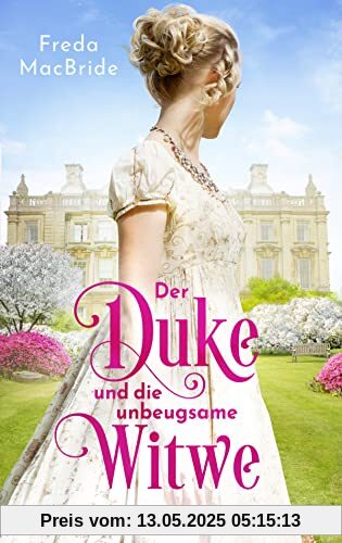 Der Duke und die unbeugsame Witwe