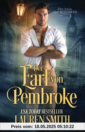 Der Earl von Pembroke (Die Liga der Schurken, Band 7)