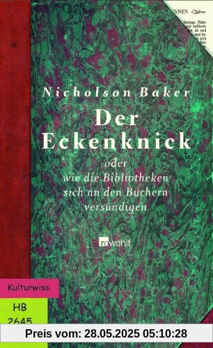 Der Eckenknick oder wie die Bibliotheken sich an den Büchern versündigen