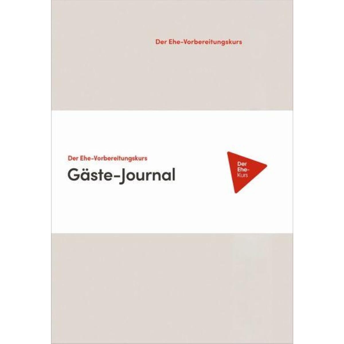 Der Ehe-Vorbereitungskurs - Gäste-Journal von Gerth Medien
