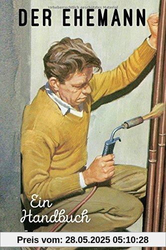 Der Ehemann: Ein Handbuch