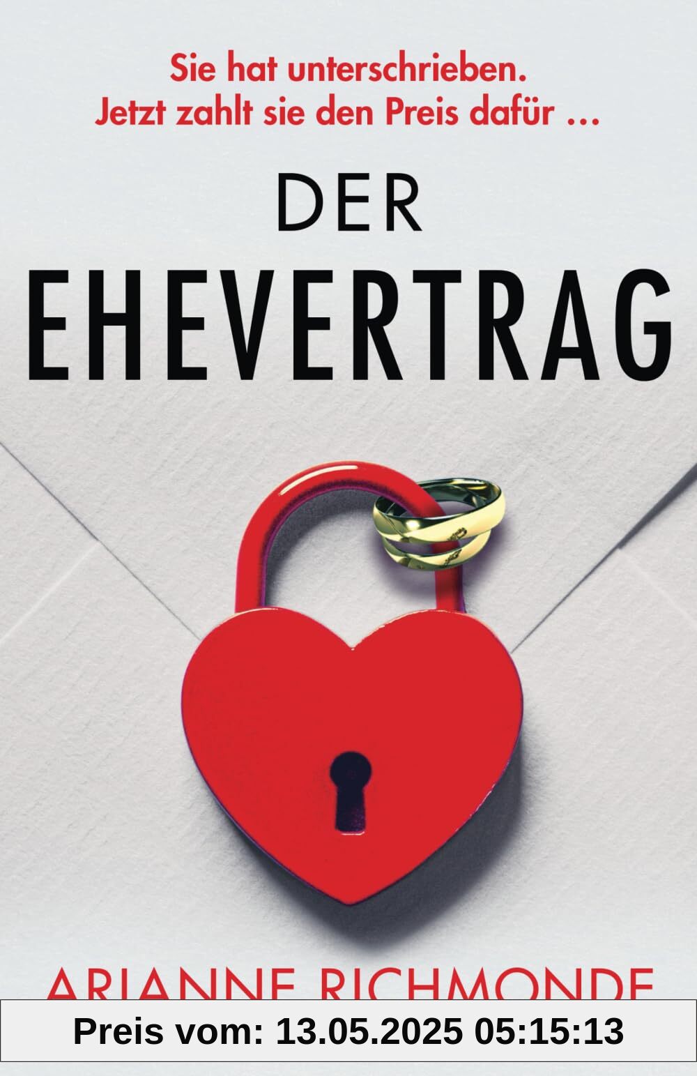 Der Ehevertrag: Ein absolut fesselnder Psychothriller