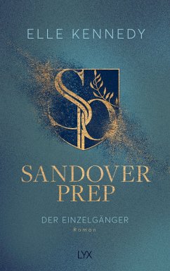 Der Einzelgänger / Sandover Prep Bd.2 von LYX