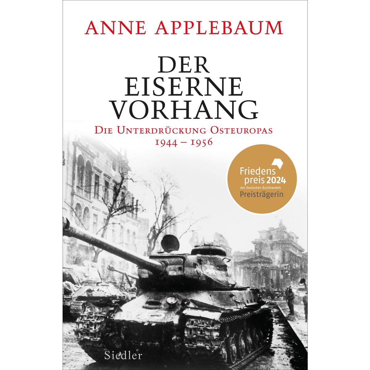 Der Eiserne Vorhang Der Eiserne Vorhang von Siedler Verlag