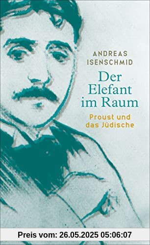 Der Elefant im Raum: Proust und das Jüdische