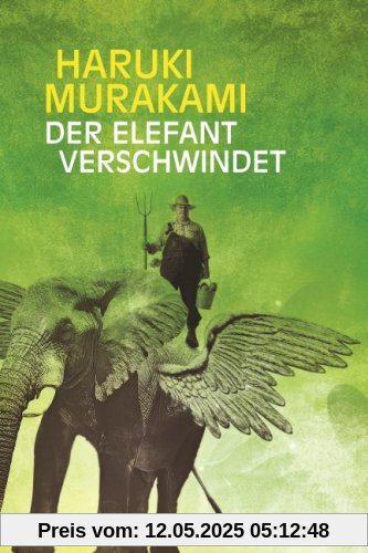 Der Elefant verschwindet: Erzählungen