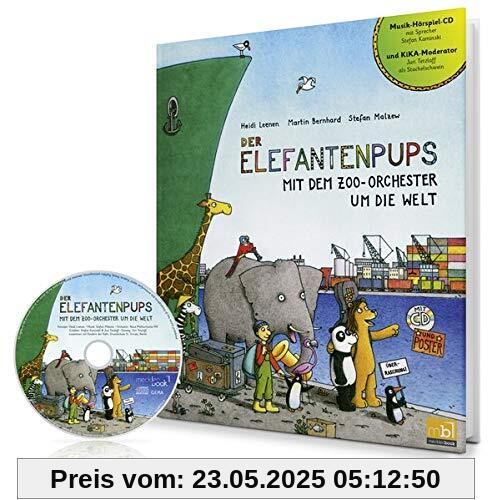 Der Elefantenpups: Mit dem Zoo-Orchester um die Welt