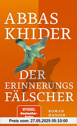 Der Erinnerungsfälscher: Roman