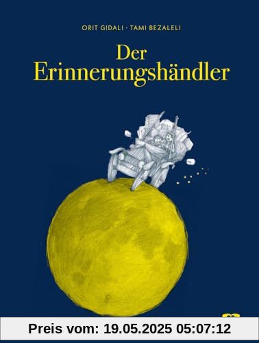 Der Erinnerungshändler: Andenken an die große Liebe. Poetisches Bilderbuch über die schönen Erinnerungen, die bleiben. Ein modernes Märchen als Vorlesebuch ab 5 Jahren