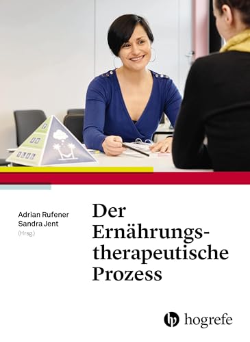 Der Ernährungstherapeutische Prozess von HOGREFE (VORM. VERLAG HANS HUBER )