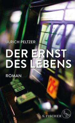 Der Ernst des Lebens von S. Fischer Verlag GmbH
