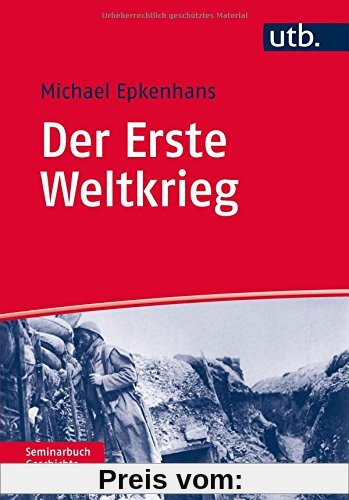 Der Erste Weltkrieg (UTB M (Medium-Format))
