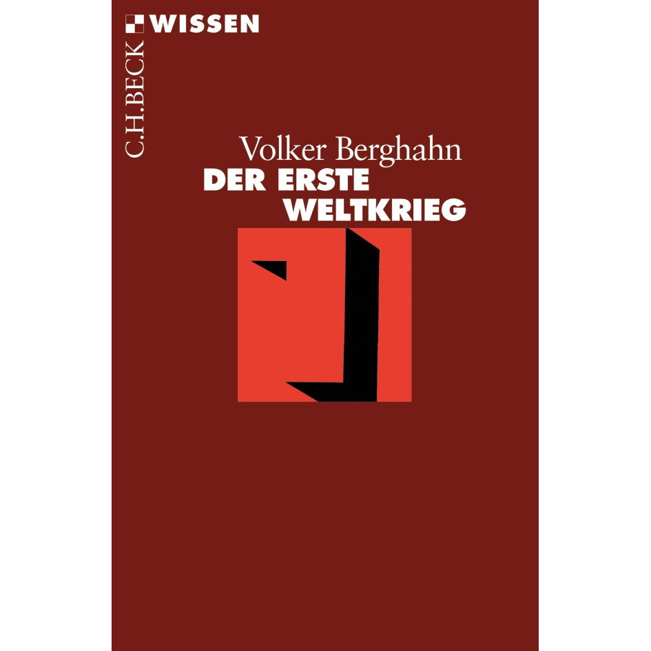 Der Erste Weltkrieg von Beck C. H.