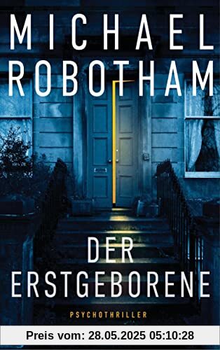 Der Erstgeborene: Psychothriller (Cyrus Haven, Band 3)