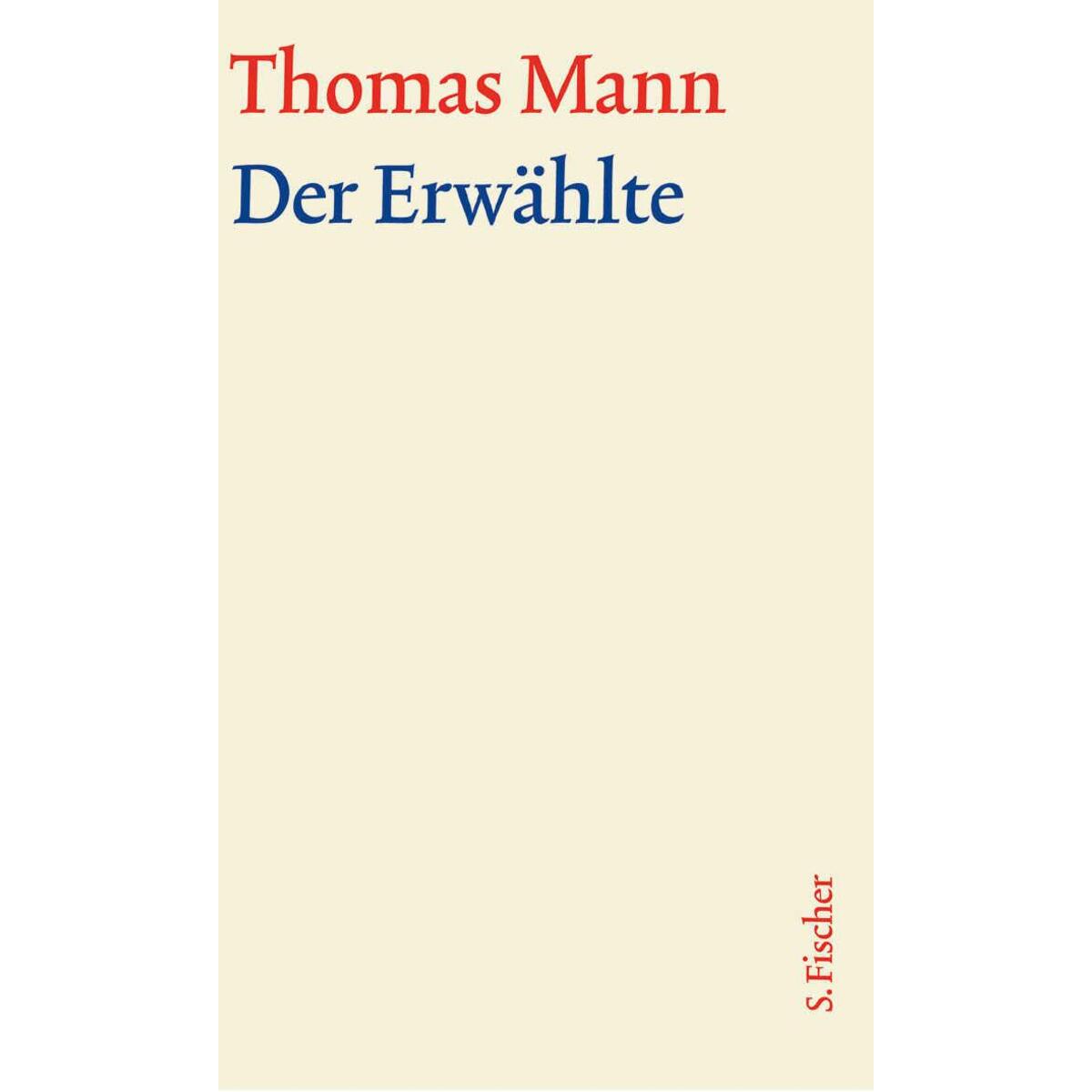 Der Erwählte Der Erwählte von FISCHER, S.