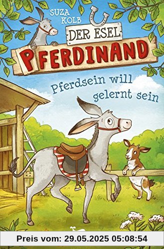 Der Esel Pferdinand - Pferdsein will gelernt sein - Band 1