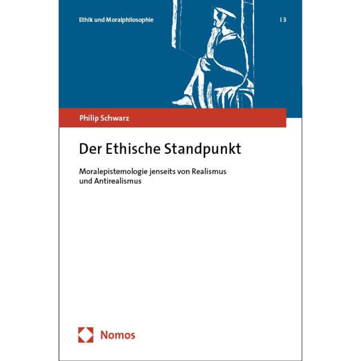 Der Ethische Standpunkt Der Ethische Standpunkt von Nomos Verlags GmbH