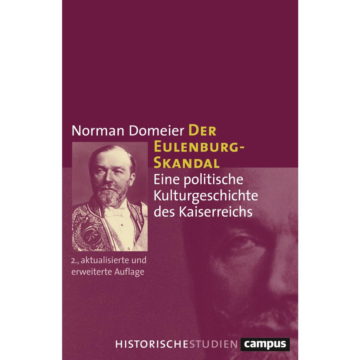 Der Eulenburg-Skandal Der Eulenburg-Skandal von Campus Verlag GmbH