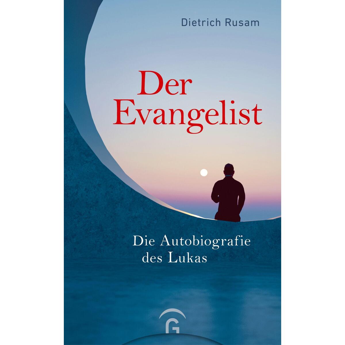 Der Evangelist Der Evangelist von Gütersloher Verlagshaus