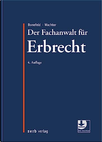 Der Fachanwalt für Erbrecht (zerb verlag) von zerb verlag