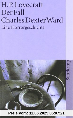 Der Fall Charles Dexter Ward: Eine Horrorgeschichte (suhrkamp taschenbuch)