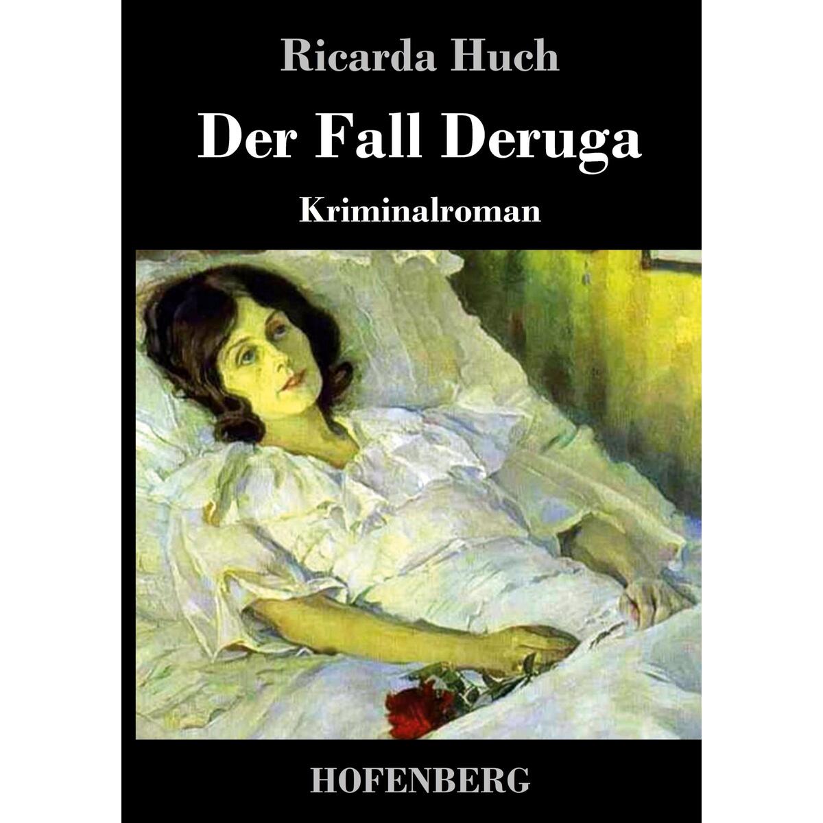 Der Fall Deruga von Hofenberg