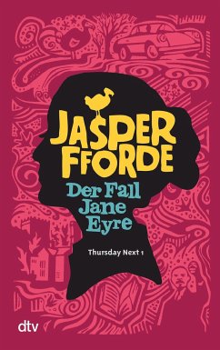 Der Fall Jane Eyre / Thursday Next Bd.1 von DTV