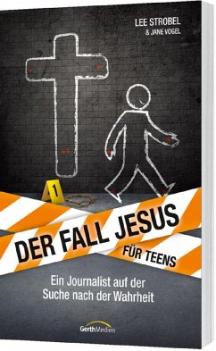 Der Fall Jesus. Für Teens von Gerth Medien