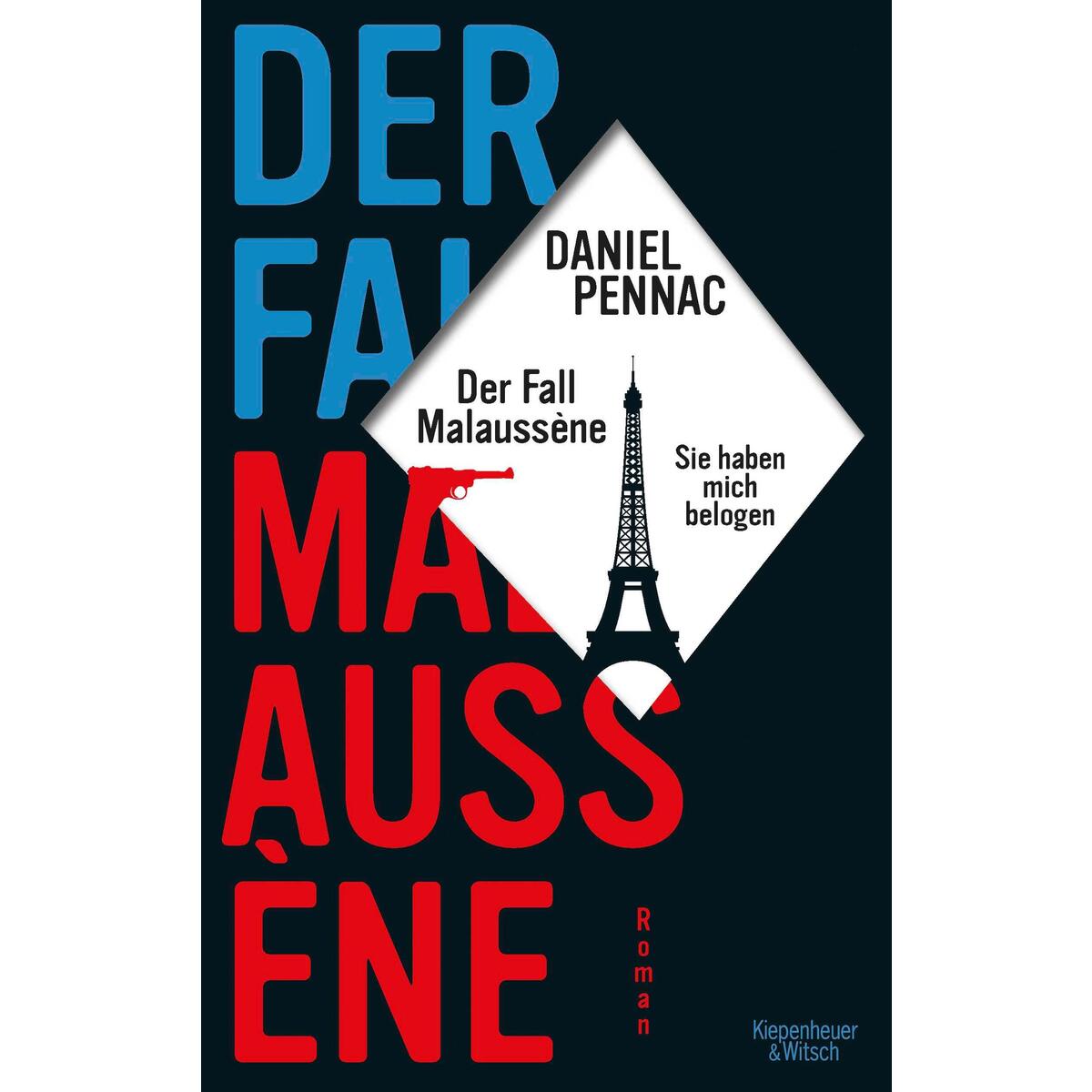 Der Fall Malaussène - sie haben mich belogen von Kiepenheuer & Witsch GmbH