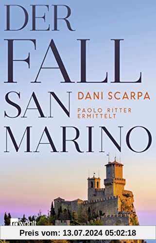 Der Fall San Marino: Paolo Ritter ermittelt | Emilia-Romagna (Ein Italien-Krimi, Band 3)