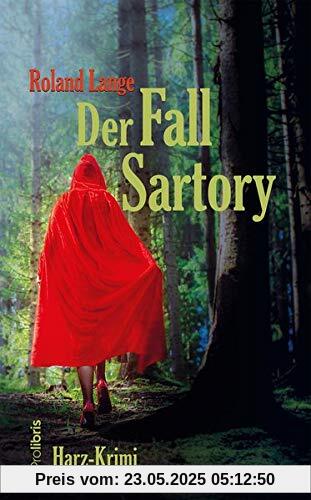 Der Fall Sartory: Harz-Krimi