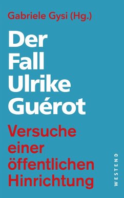 Der Fall Ulrike Guérot von Westend