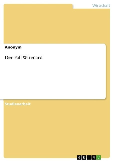 Der Fall Wirecard Der Fall Wirecard