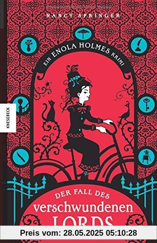 Der Fall des verschwundenen Lords: Ein Enola-Holmes-Krimi (Detektivgeschichte, Mädchenkrimi, Sherlock Holmes)