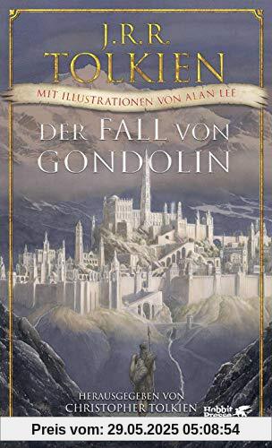 Der Fall von Gondolin Der Fall von Gondolin