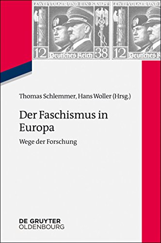 Der Faschismus in Europa: Wege der Forschung (Zeitgeschichte im Gespräch, 20, Band 20) von Walter de Gruyter
