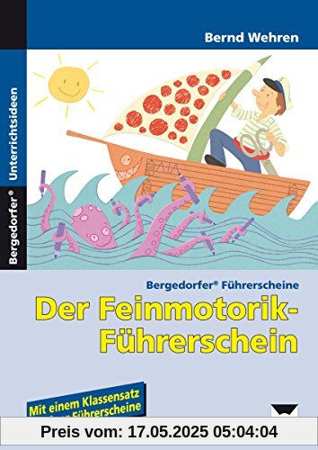 Der Feinmotorik-Führerschein: 1. Klasse Der Feinmotorik-Führerschein: 1. Klasse