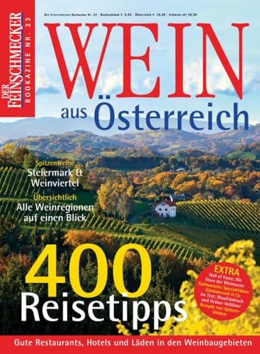 Der Feinschmecker Bookazine Nr. 23: Wein aus Österreich von Travel House Media