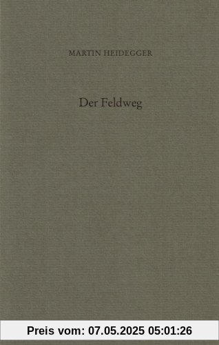 Der Feldweg: Bebilderte Sonderausgabe