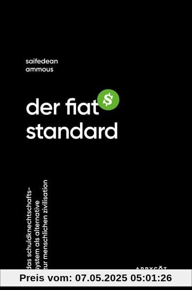 Der Fiat-Standard: Das Schuldknechtschaftssystem als Alternative zur menschlichen Zivilisation